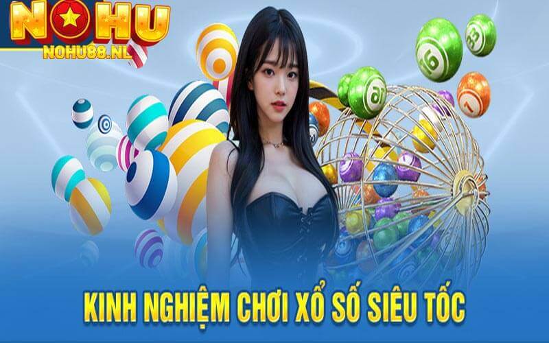 Ưu điểm của loại hình xổ số siêu tốc